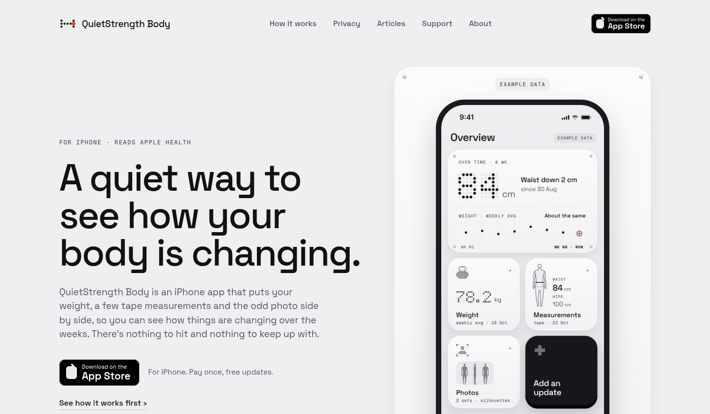 The QuietStrength Body website home page in development in light mode: the headline "A quiet way to see how your body is changing." beside an iPhone showing the Overview screen. Example data.